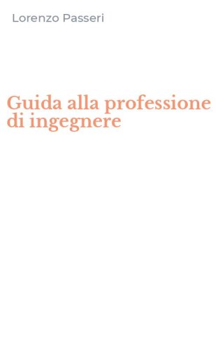 Guida alla professione di ingegnere