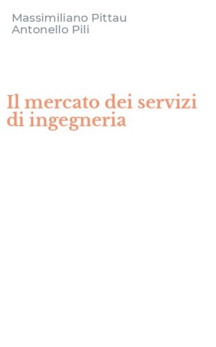 Il mercato dei servizi di ingegneria