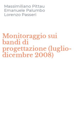 Monitoraggio sui bandi di progettazione (luglio-dicembre 2008)
