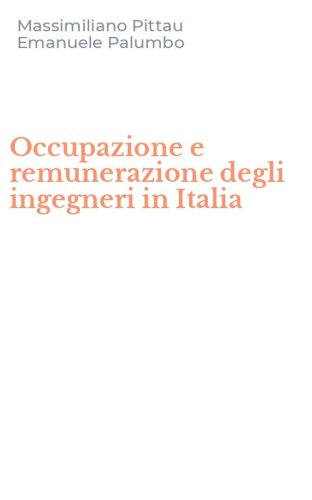 Occupazione e remunerazione degli ingegneri in Italia