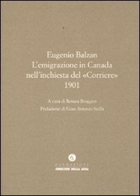 L'emigrazione in Canada nell'inchiesta del &laquo;Corriere&raquo; (1901)