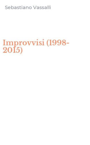 Improvvisi (1998-2015)