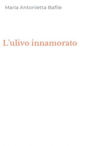 L'ulivo innamorato