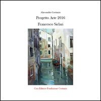 Progetto arte 2016 Francesco Siclari