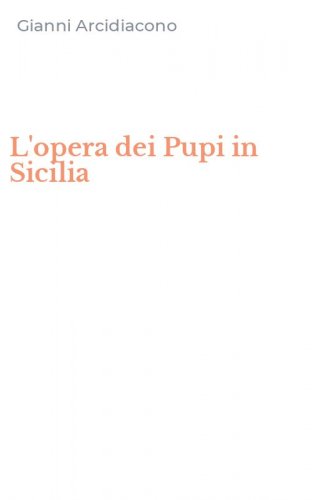 L'opera dei Pupi in Sicilia