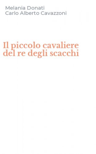 Il piccolo cavaliere del re degli scacchi