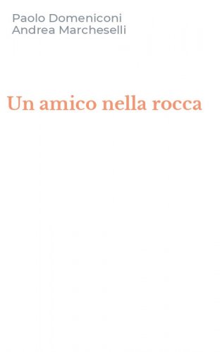 Un amico nella rocca