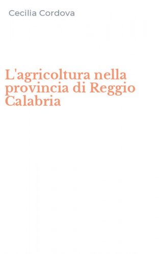 L'agricoltura nella provincia di Reggio Calabria