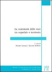 La continuit&agrave; delle cure tra ospedale e territorio