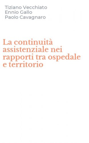 La continuit&agrave; assistenziale nei rapporti tra ospedale e territorio
