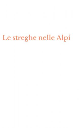 Le streghe nelle Alpi