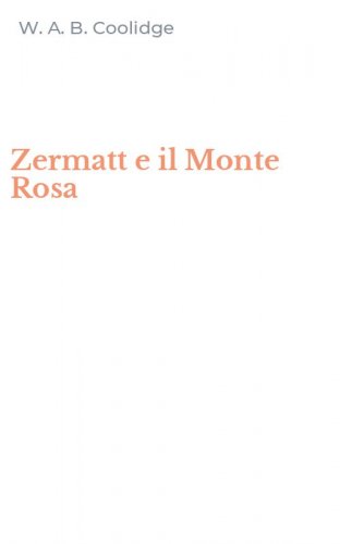 Zermatt e il Monte Rosa