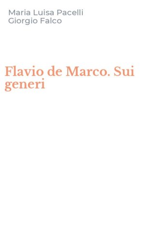Flavio de Marco. Sui generi