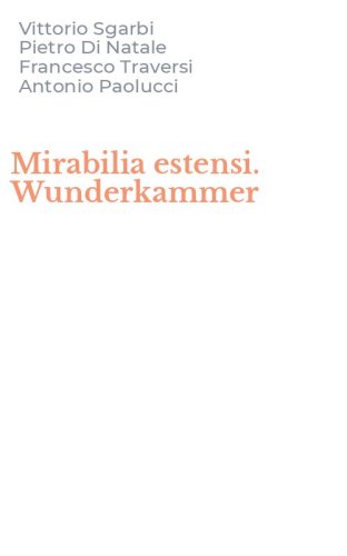 Mirabilia estensi. Wunderkammer