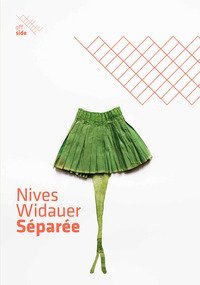 Nives Widauer. S&eacute;par&eacute;e