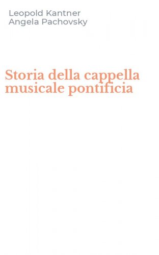 Storia della cappella musicale pontificia