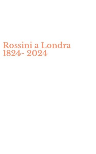 Rossini a Londra 1824-2024