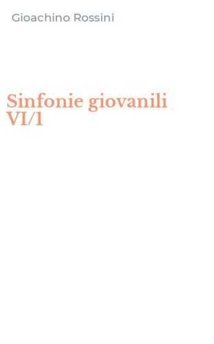 Sinfonie giovanili VI/1