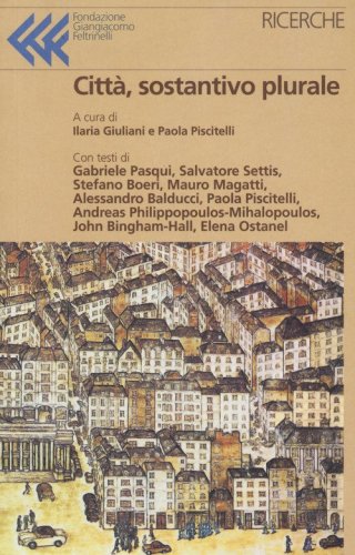 Citt&agrave;, sostantivo plurale