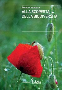 Alla scoperta della biodiversit&agrave;