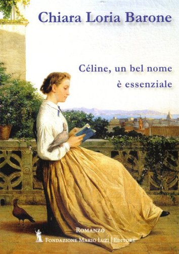 C&eacute;line, un bel nome &egrave; essenziale