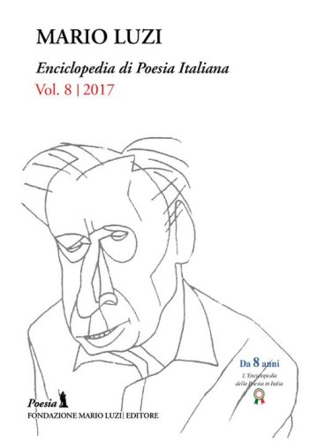 Enciclopedia di poesia italiana. Mario Luzi (2017)