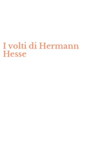 I volti di Hermann Hesse