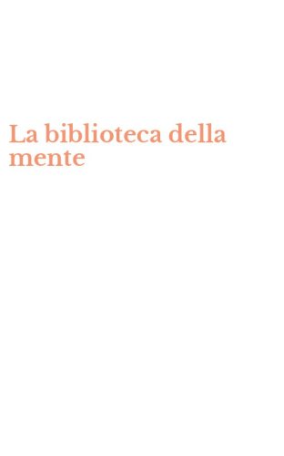 La biblioteca della mente