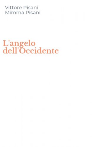 L'angelo dell'Occidente