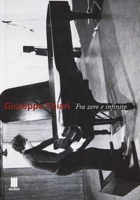 Giuseppe Chiari. Fra zero e infinito