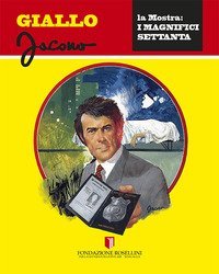 Giallo Jacono. La mostra: i magnifici Settanta