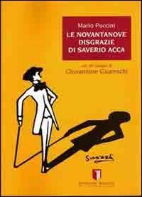 Le novantanove disgrazie di Saverio Acca