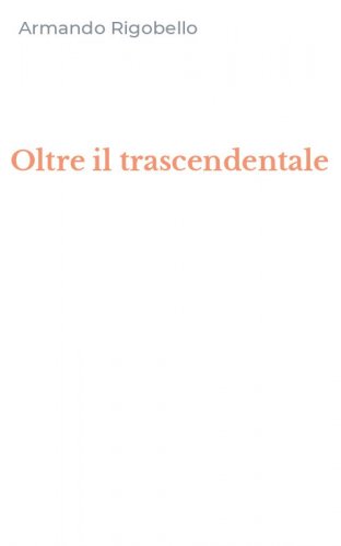 Oltre il trascendentale