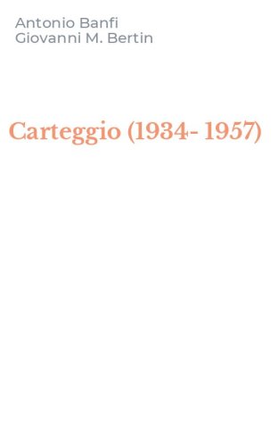 Carteggio (1934-1957)