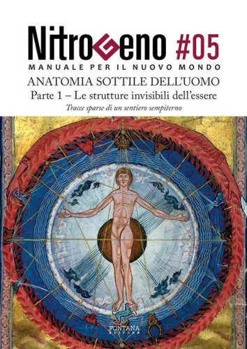 Nitrogeno. L'anatomia sottile dell'uomo