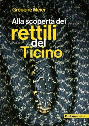Alla scoperta dei rettili del Ticino