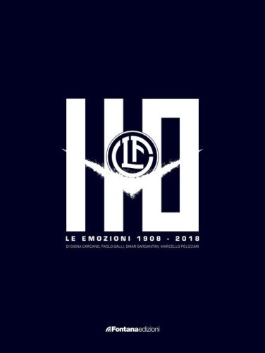 FC Lugano. Le emozioni 1908-2018