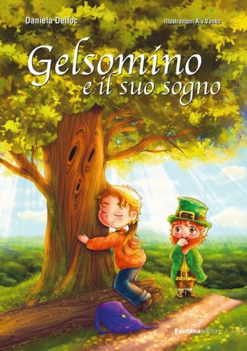 Gelsomino e il suo sogno