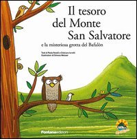 Il tesoro del monte San Salvatore e la misteriosa grotta del Bafal&ograve;n