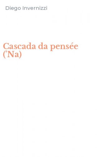Cascada da pens&eacute;e ('Na)