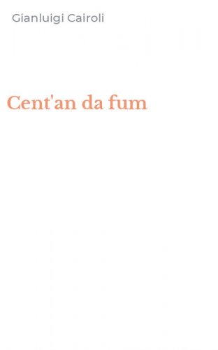 Cent'an da fum