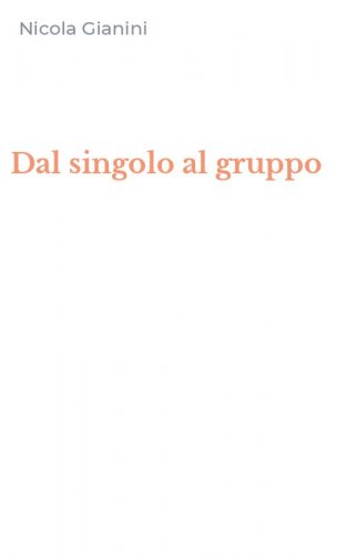 Dal singolo al gruppo