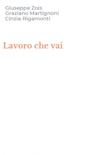 Lavoro che vai