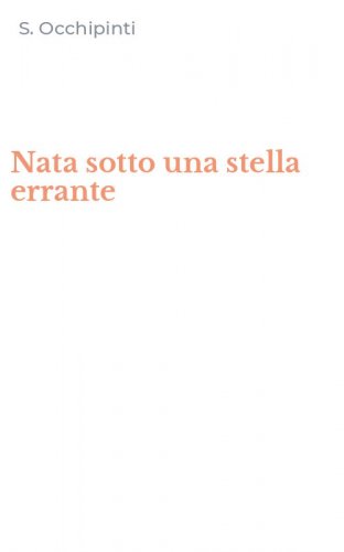 Nata sotto una stella errante