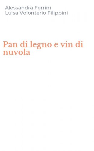 Pan di legno e vin di nuvola