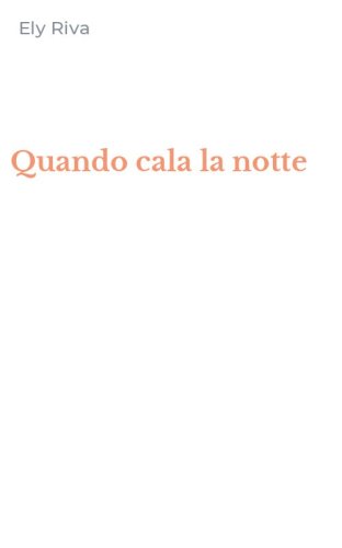 Quando cala la notte
