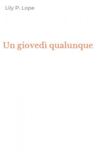 Un gioved&igrave; qualunque