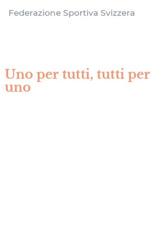 Uno per tutti, tutti per uno