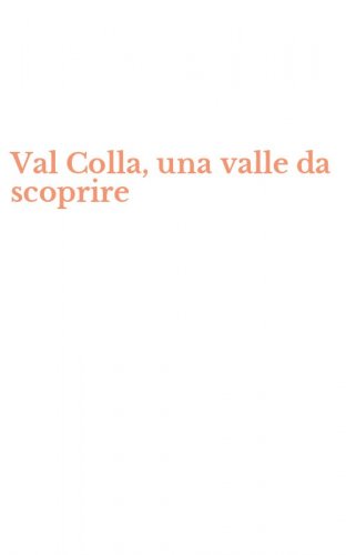 Val Colla, una valle da scoprire