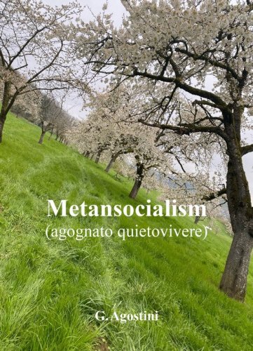 Metansocialism (agognato quietovivere)